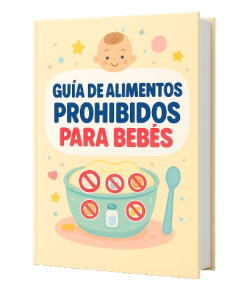Guía De Alimentos Prohibidos Para Bebés